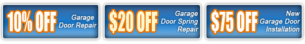 10% off garage door repair, $20 off garage door spring repair, $75 off new garage door installation